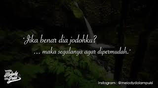 Yakin Ku Jodoh Ku (Jodoh Terbaik Pilihan Nya) Melody Dalam Puisi - Panji Ramdana