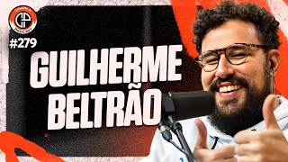 CHARLA #279 - Guilherme Beltrão [Cazé TV]