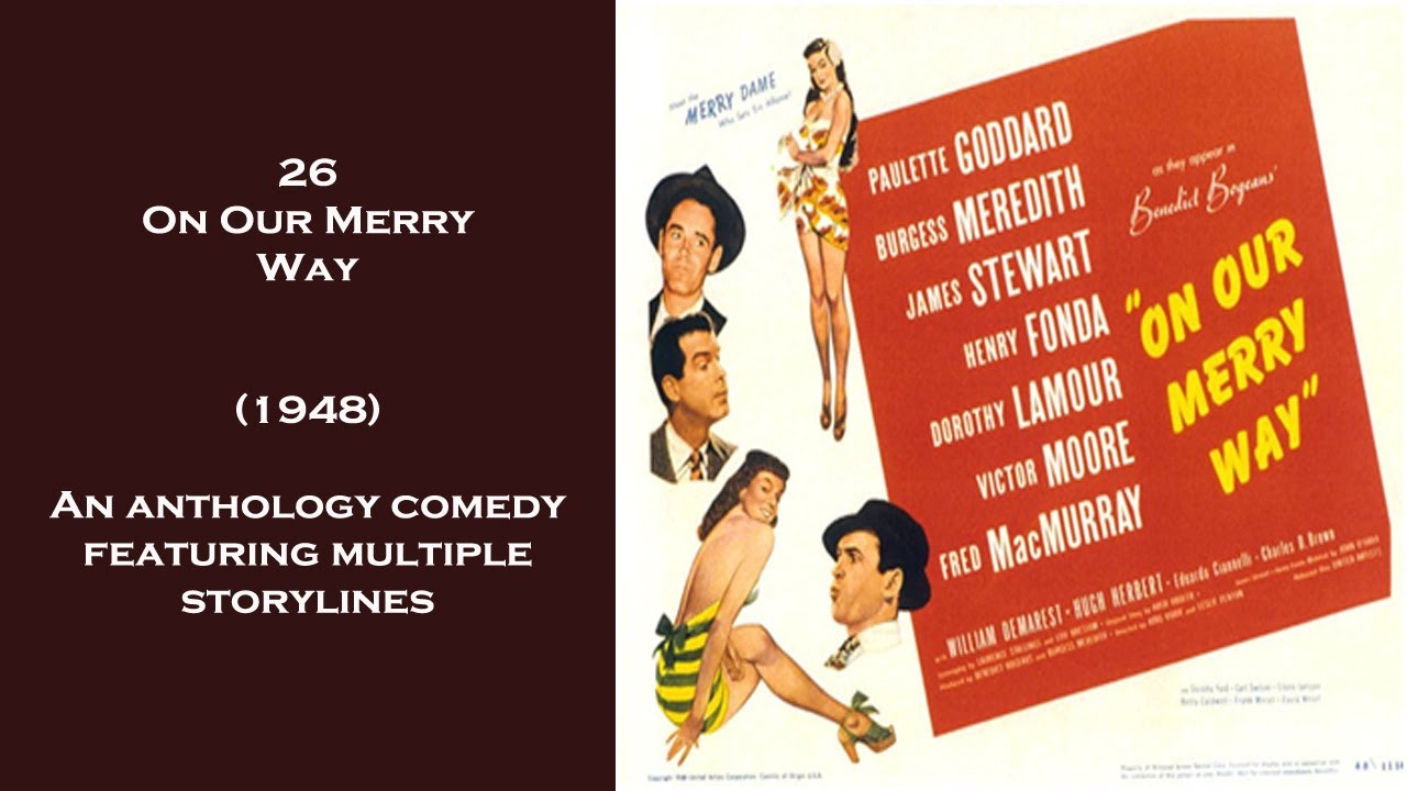 Merry Way On Our Merry Way : An anthology comedy featuring multiple storylines ...