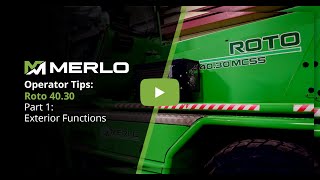 Operator Tips: Merlo Roto 40.30 - Part 1 - Exterior Functions