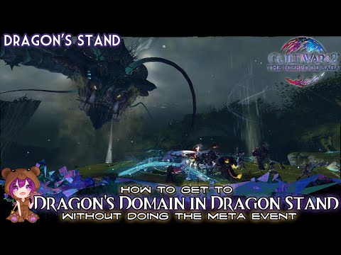 GW2 - How to get to Dragon's Domain in Dragon Stand without meta event