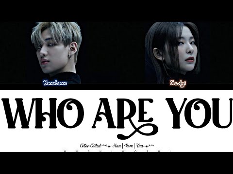 BamBam (뱀뱀)_Who Are You (Feat. Seulgi of Red Velvet)_[Sub Indo_Lirik Terjemahan]