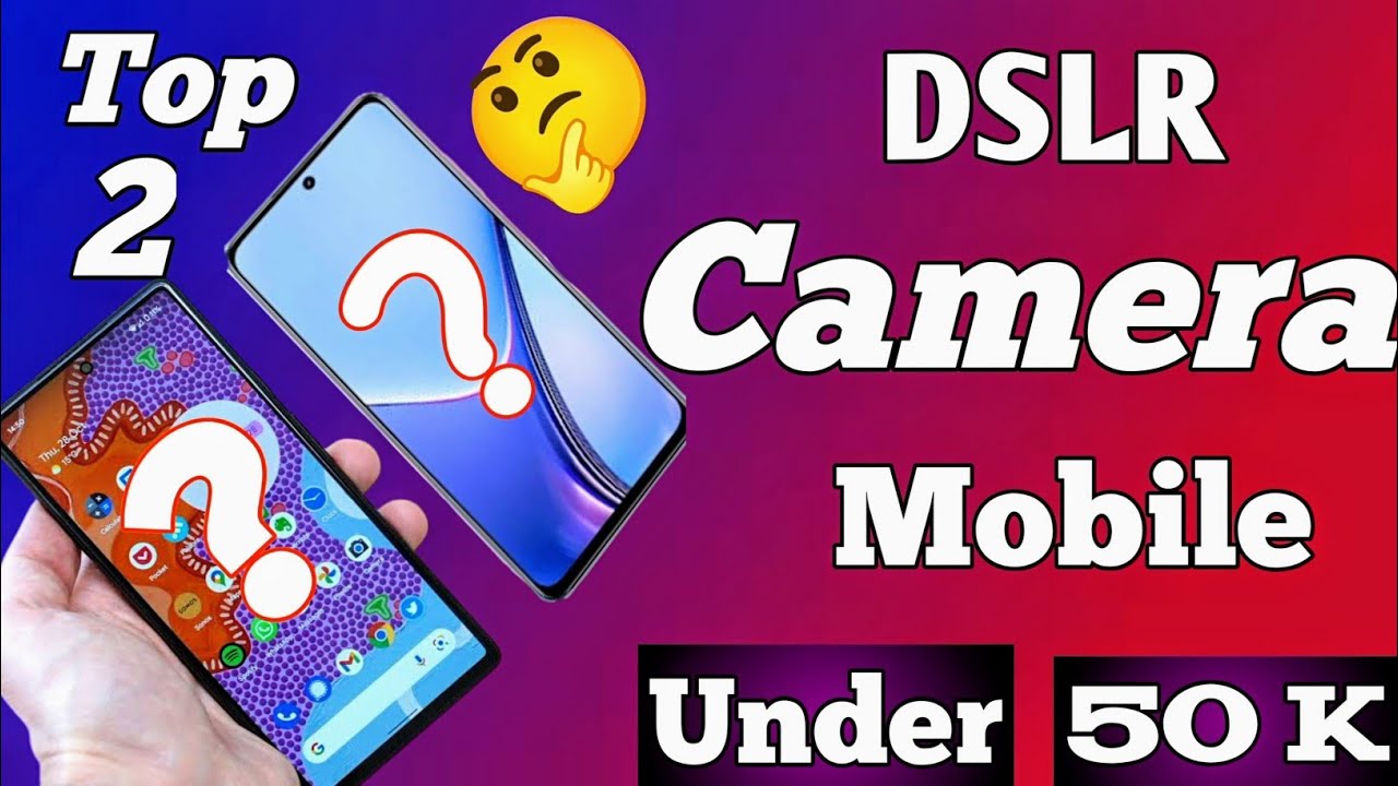 Top Best Killer Camera Mobile Under 50000 in Pakistan 2025 | After ...