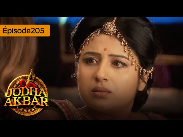 Jodha Akbar - Ep 205 - La fougueuse princesse et le prince sans coeur - Série en français - HD class=