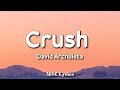 Crush  david archuleta lyrics
