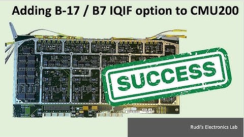 REL #30 Adding B17 / B7 IQIF option to CMU200 - SUCCESS