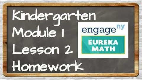 Eureka Math Kinder Module 1 Lesson 2 Homework