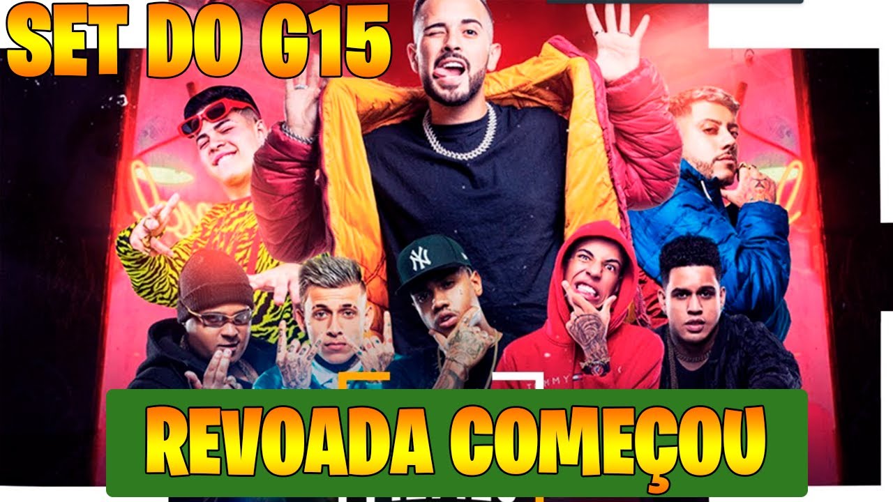 SET DO G15 ''Revoada Começou'' Davi, Pedrinho, Don Juan, Jottapê, Gaab ...