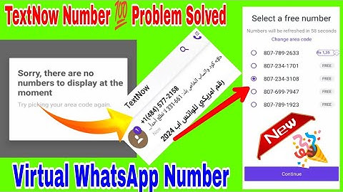 How to fix TextNow Error ( sorry there is no number to display try again later) Get Free Number