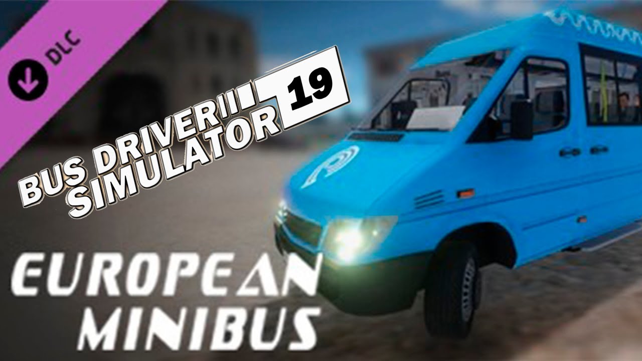 Bus Driver Simulator DLC European Minibus
