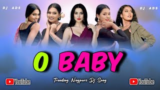 O Baby New Trending Nagpuri Dj Song 2025 || Marbu Kuch Kucha Re || Dj Amit Dj Dalchan Dj Sameer