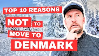 The top 10 reasons NOT to move to Denmark  Why Denmark might not be a place for you to settle