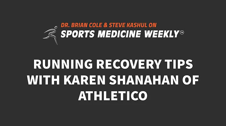 RUNNING RECOVERY TIPS WITH KAREN SHANAHAN OF ATHLE...
