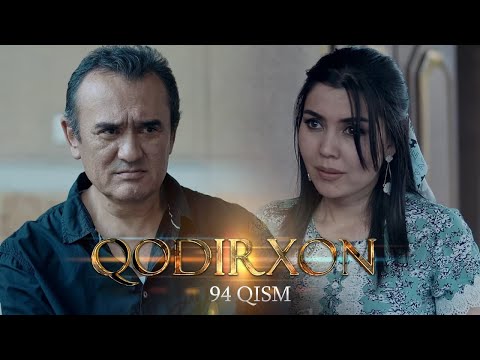 Qodirxon (milliy serial 94-qism) | Кодирхон (миллий сериал 94-кисм)