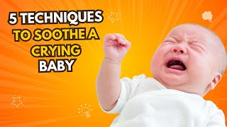 5 Techniques to Soothe a Crying Baby Instantly screenshot 1