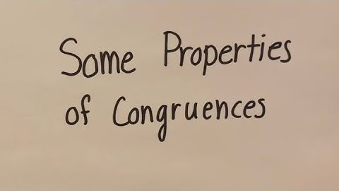 Basic Properties of Congruence