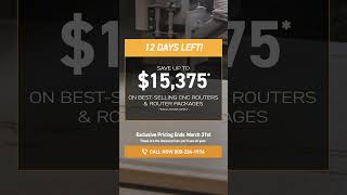 12 Days Left to Lock In CNC Savings #cncmachine #cncrouter #woodworking