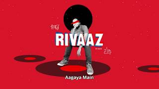 Rivaaz - Rap Official Song