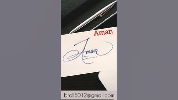 ✅ Aman Name Signature 🍂🥀 #brollart #calligraphy