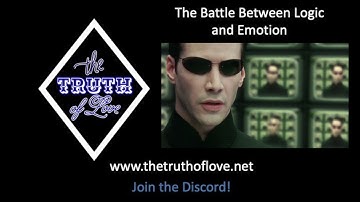 The Battle Between Logic and Emotion