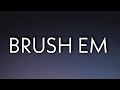 Pop Smoke - Brush Em (Lyrics) Ft. Rah Swish