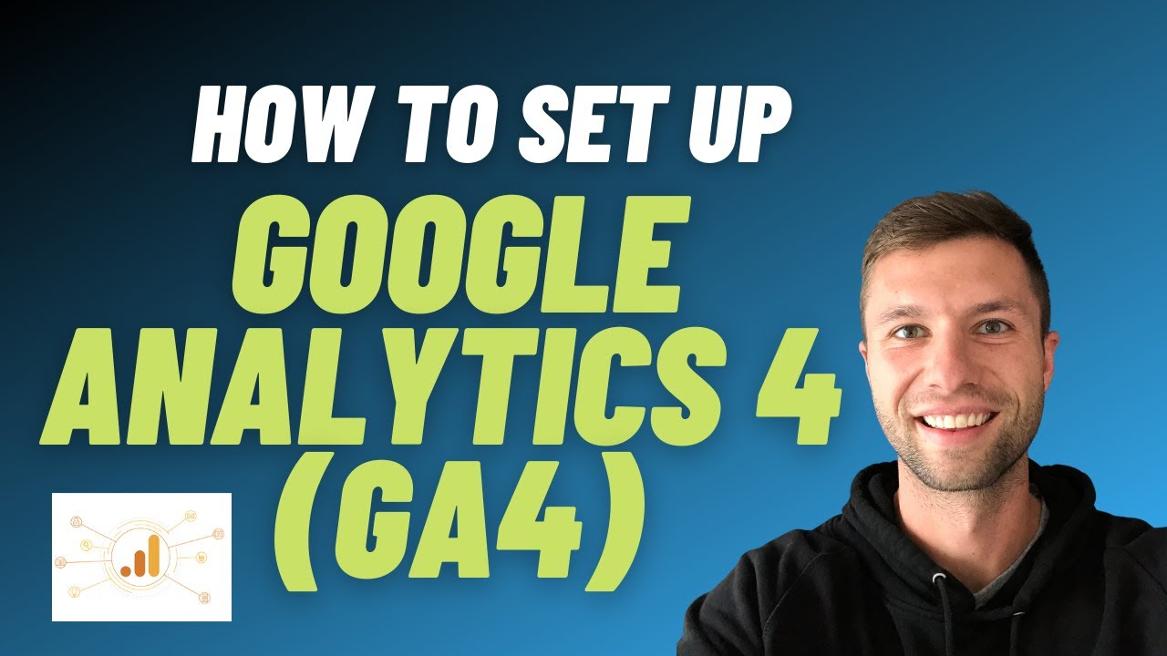 How to Set Up Google Analytics 4 (GA4) - YouTube