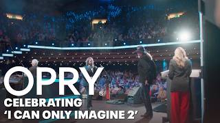 Opry Celebrates I Can Only Imagine 2