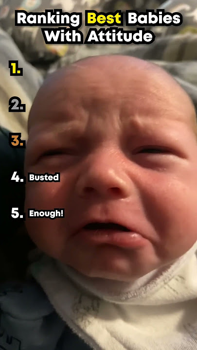 Ranking Best Babies With Attitude