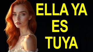 Si ella hace ESTO, ya la tienes | Psicología femenina