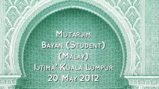 Mutarjim - Bayan (Pelajar), Ijtima' Kuala Lumpur, 20 May 2012 (Malay)