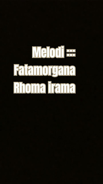 melodi fatamorgana- Rhoma irama#shorts