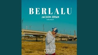 EDO BLING _ COVER JACSON ZERAN BERLALU _ OFFCIAL MUSIC VIDEO LIRIK