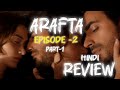 Arafta Turkish Drama in hindi Episode 2 review/ story review #arafta #revie#drama  #turkishseries 
