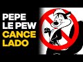 por que o PEPE LE PEW foi CANCELADO?