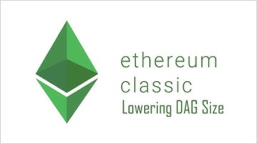 Ethereum Classis lowering DAG size