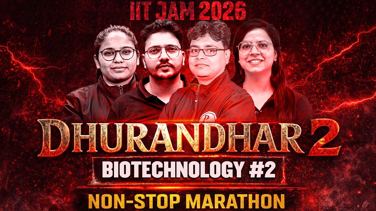 IIT JAM 2026 | IIT JAM Biotechnology Marathon | Full Syllabus Revision in One Non-Stop | #2