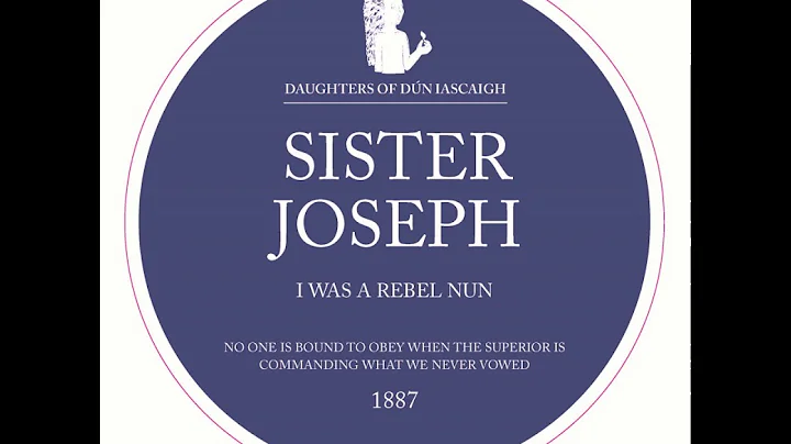 Sister Joseph - Daughters of Dn Iascaigh