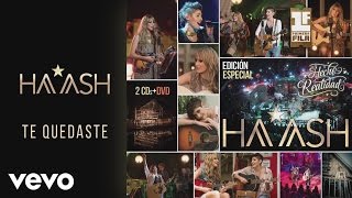 Video voorbeeld van "HA-ASH - Te Quedaste Versión Acústica [Cover Audio]"