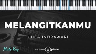 Melangitkanmu - Ghea Indrawari | KARAOKE PIANO - MALE KEY