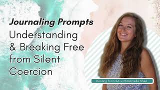 Journaling Prompts: Understanding and Breaking Free from Silent Coercion