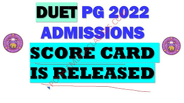 SCORE CARD/Result IS RELEASED DUET 2022 PG PHD , DIRECT LINK Delhi University