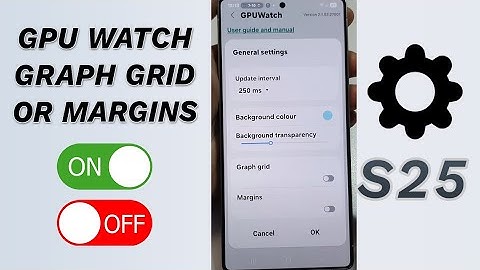 📊 How to Turn On/Off GPU Watch Graph Grid or Margins on Galaxy S25/S25+/Ultra