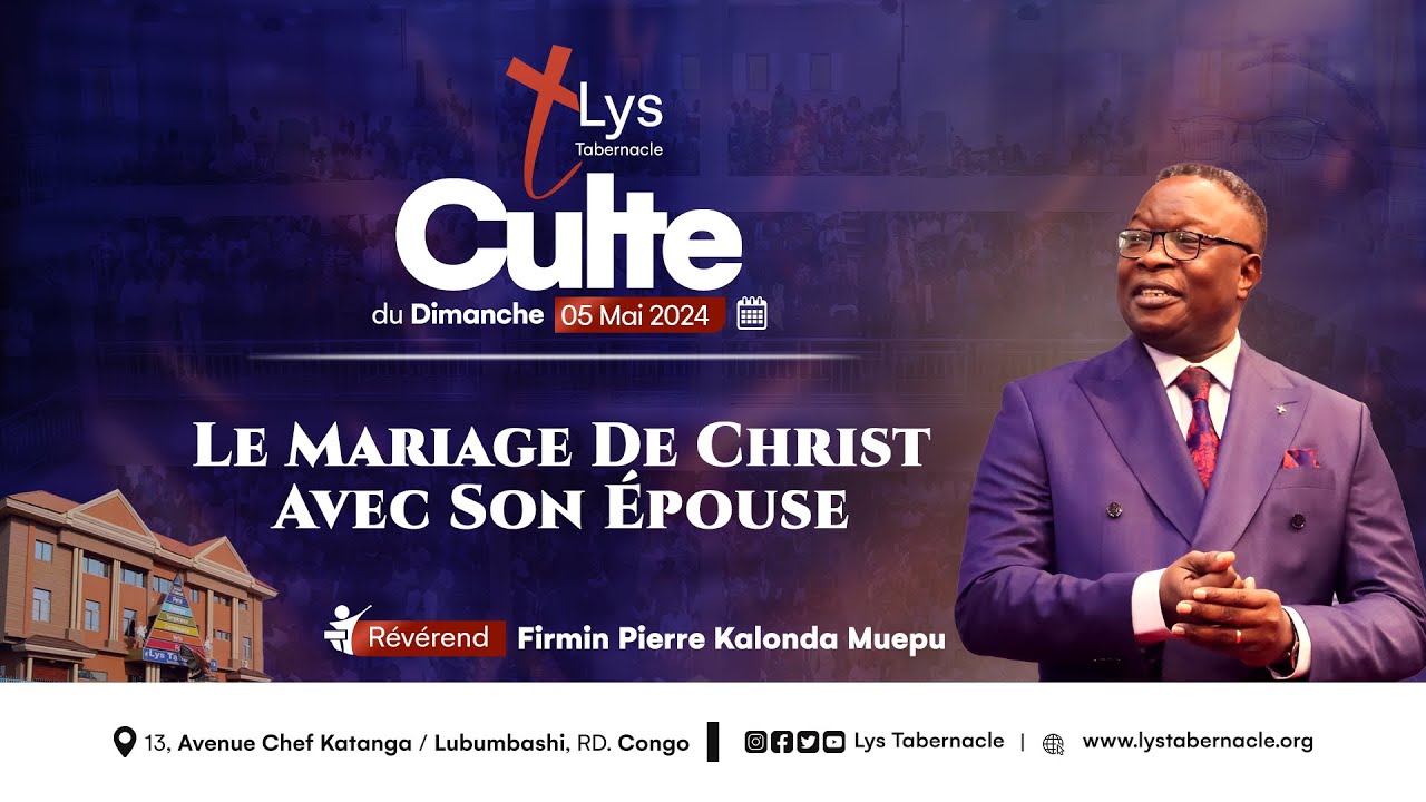 Culte du Dimanche 05 Mai 2024 | LE MARIAGE DE CHRIST AVEC SON ÉPOUSE ...