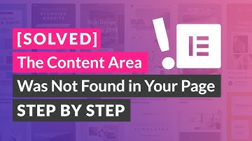 [SOLVED] How to Fix The Content Area Was Not Found in Elementor (STEP BY STEP)