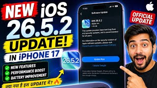 iOS 26.5.2 Update iPhone 17 2026 | Security Patch + Battery Test Hindi