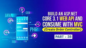 [Part 38] - Build ASP NET Core 3 1 Web API Consume with MVC(Create Order Controller)