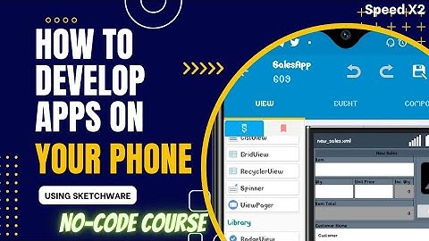 How to develop Android app on your phone using Sketchware Course