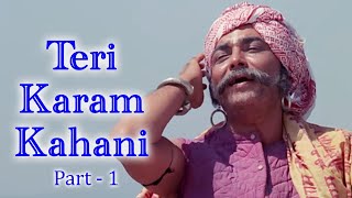 Teri Karam Kahani  (Part 1) | Chingari (1989) |  Manna Dey Hits