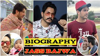 Jass Bajwa Biography - Family |Age | Income | Affairs | Lifestyle |