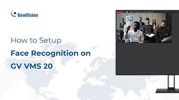How to Setup Face Recognition GV VMS 20 | GeoVision Technical Support